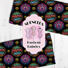 Load image into Gallery viewer, *PRE-ORDER* Radiate Positive Energy

